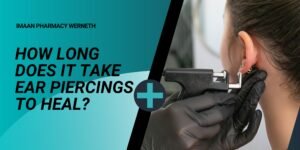 How Long Does It Take Ear Piercings to Heal?